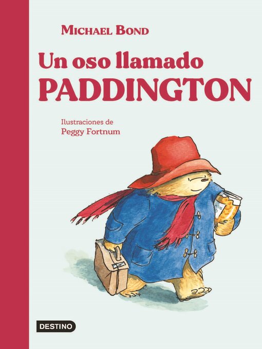Title details for Un oso llamado Paddington by Michael Bond - Available